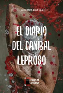 "El diario del Caníbal Leproso" de Guillermo Mendoza en Librerías Gonvill