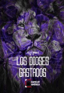 "Los dioses gastados" de Julio Bravo en Librerías El Sótano