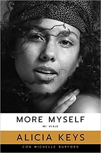 "More Myself: Mi viaje" de Alicia Keys