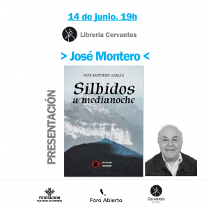 José Montero presenta "Silbidos a medianoche" en Librería Cervantes
