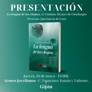 Cristina Álvarez de Cienfuegos presenta "La lengua de los chopos"